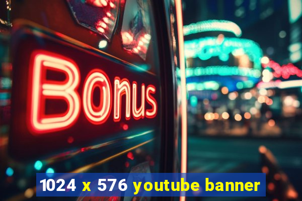 1024 x 576 youtube banner